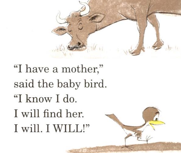 同名兒童繪本中，小鳥呼喊著「我是有媽媽的，我要找到她。」（圖／Are you my mother?內頁）