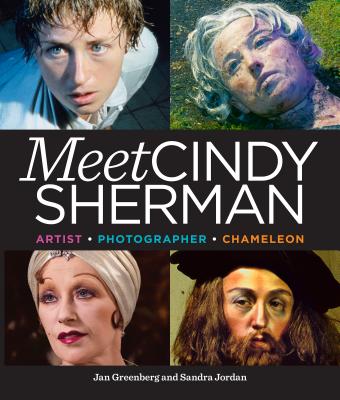 Meet Cindy Sherman, Artist-Photographer-Chameleon