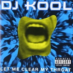 DJ Kool的〈讓我清清喉嚨〉好經典。