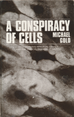 《細胞陰謀：一個女人的不朽貢獻與後續引發醫療醜聞》