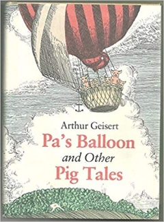 Pa＇s Balloon and Other Pig Tales